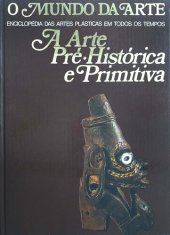 book A Arte Pré-Histórica e Primitiva