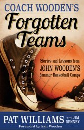 book Coach Wooden's Forgotten Teams