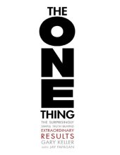 book The One Thing: The Surprisingly Simple Truth Behind Extraordinary Results