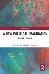 book A New Political Imagination: Making the Case