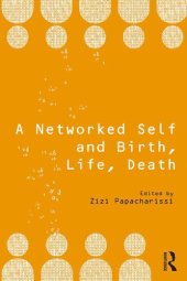 book A Networked Self and Birth, Life, Death