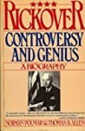 book Rickover: Controversy and Genius: A Biography