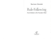 book Rule-Following: From Imitation to the Normative Mind