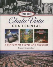 book Chula Vista Centennial: A Century of People and Progress, 1911-2011