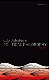 book Oxford Studies in Political Philosophy Volume 7