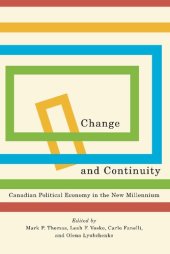 book Change and Continuity: Canadian Political Economy in the New Millennium