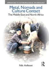 book Metal, Nomads and Culture Contact: The Middle East and North Africa