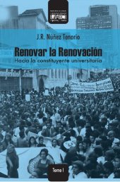 book Renovar la Renovación. Hacia la constituyente universitaria