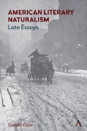 book American Literary Naturalism: Late Essays