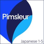 book Pimsleur Japanese Levels 1-5: Learn to Speak and Understand Japanese with Pimsleur Language Programs