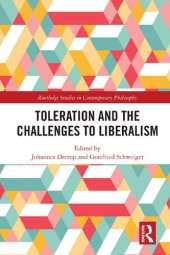 book Toleration and the Challenges to Liberalism (Routledge Studies in Contemporary Philosophy)