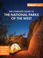 book Fodor’s The Complete Guide to the National Parks of the West