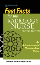 book Fast facts for the radiology nurse : an orientation and nursing care guide