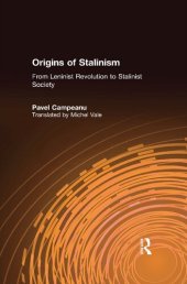 book Origins of Stalinism: From Leninist Revolution to Stalinist Society