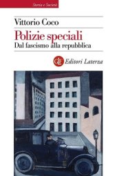 book Polizie speciali. Dal fascismo alla repubblica