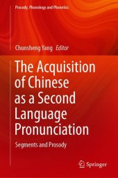 book The Acquisition of Chinese as a Second Language Pronunciation: Segments and Prosody