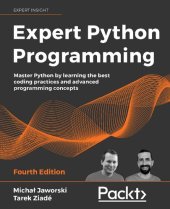 book Expert Python Programming: Master Python by learning the best coding practices and advanced programming concepts