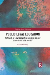 book Public Legal Education: The Role of Law Schools in Building a More Legally Literate Society