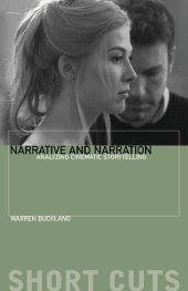 book Narrative and Narration: Analyzing Cinematic Storytelling