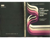 book Utilajul și tehnologia finisării produselor textile. Manual pentru clasa a XI-a licee industriale cu profil de industrie ușoară și școli profesionale