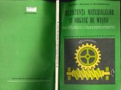 book Rezistența materialelor și organe de mașini. Manual pentru clasele a X-a și a XI-a licee industriale, agroindustriale și silvice, de matematică-fizică, de științe ale naturii și de filologie-istorie