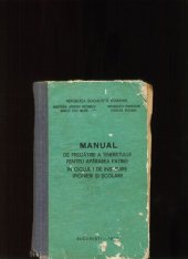 book Manual de pregătire a tineretului pentru apărarea patriei în ciclul i de instruire (pionieri și școlari)