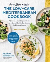 book Clean Eating Kitchen: The Low-Carb Mediterranean Cookbook