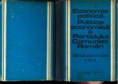 book Economie politică. Politica economică a Partidului Comunist Român. Manual pentru clasa a XI-a