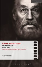 book Shakespeare's King Lear : a close study of the relationship between text and film