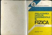 book Prelucrarea datelor experimentale în fizică. Manual pentru clasele a XI-a și a XII-a ale liceelor de matematică-fizică