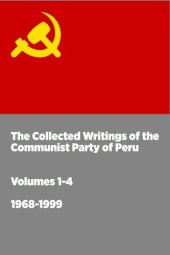 book The Collected Works of the Communist Party of Peru. 1968-1999 [Warning: Hate Speech and Negationism]