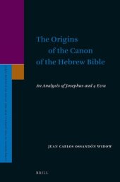 book The Origins of the Canon of the Hebrew Bible: An Analysis of Josephus and 4 Ezra