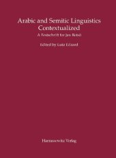 book Arabic and Semitic Linguistics Contextualized: A Festschrift for Jan Retso