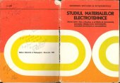 book Studiul materialelor electrotehnice. Manual pentru clasa a IX-a, licee cu profilurile de electrotehnică, aeronautică, filologie-istorie, istorie-geografie, matematică-electrotehnică și matematică-fizică