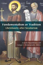 book Fundamentalism or Tradition: Christianity after Secularism