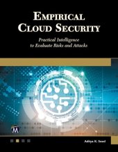 book Empirical Cloud Security: Practical Intelligence to Evaluate Risks and Attacks