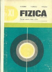 book Fizică. Manual pentru clasa a XI-a