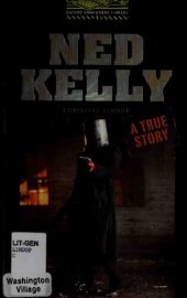 book Ned Kelly, a True Story