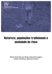 book Natureza, Populações Tradicionais e Sociedade de Risco