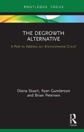 book The Degrowth Alternative: A Path to Address our Environmental Crisis?