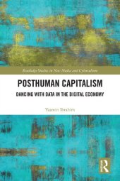 book Posthuman Capitalism: Dancing with Data in the Digital Economy