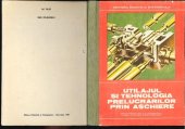 book Utilajul și tehnologia prelucrărilor prin așchiere. Manual pentru clasa a XII-a, licee industriale cu profil de mecanică și școli profesionale