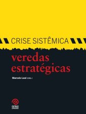 book Crise Sistêmica - Veredas Estratégicas