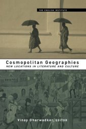 book Cosmopolitan geographies : new locations in literature and culture