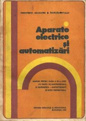 book Aparate electrice și automatizări. Manual pentru clasa a XII-a, licee cu profil de electrotehnică și matematică - electrotehnică și școli profesionale