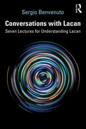 book Conversations with Lacan: Seven Lectures for Understanding Lacan