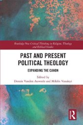 book Past and Present Political Theology: Expanding the Canon