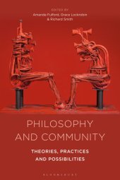 book Philosophy and Community: Theories, Practices and Possibilities