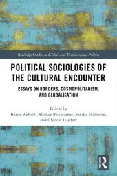 book Political Sociologies of the Cultural Encounter: Essays on Borders, Cosmopolitanism, and Globalisation