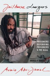 book Jailhouse Lawyers: Prisoners Defending Prisoners v. the U.S.A.